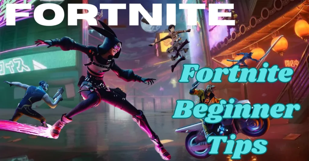 Fortnite Beginner's Guide
