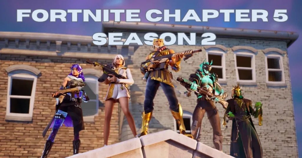 Fortnite Chapter 5 Season 2