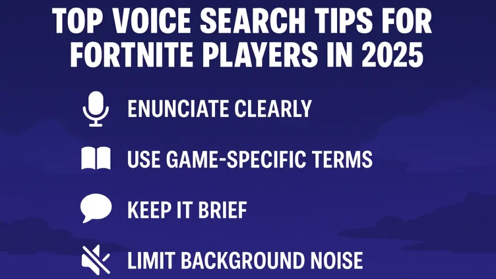 Top Voice Search Tips for Fortnite
