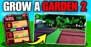 Grow a Garden 2 Roblox