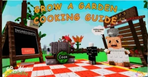 Grow a Garden Cooking Recipes Roblox