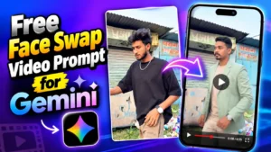 Free Face Swap Video Prompt for Gemini